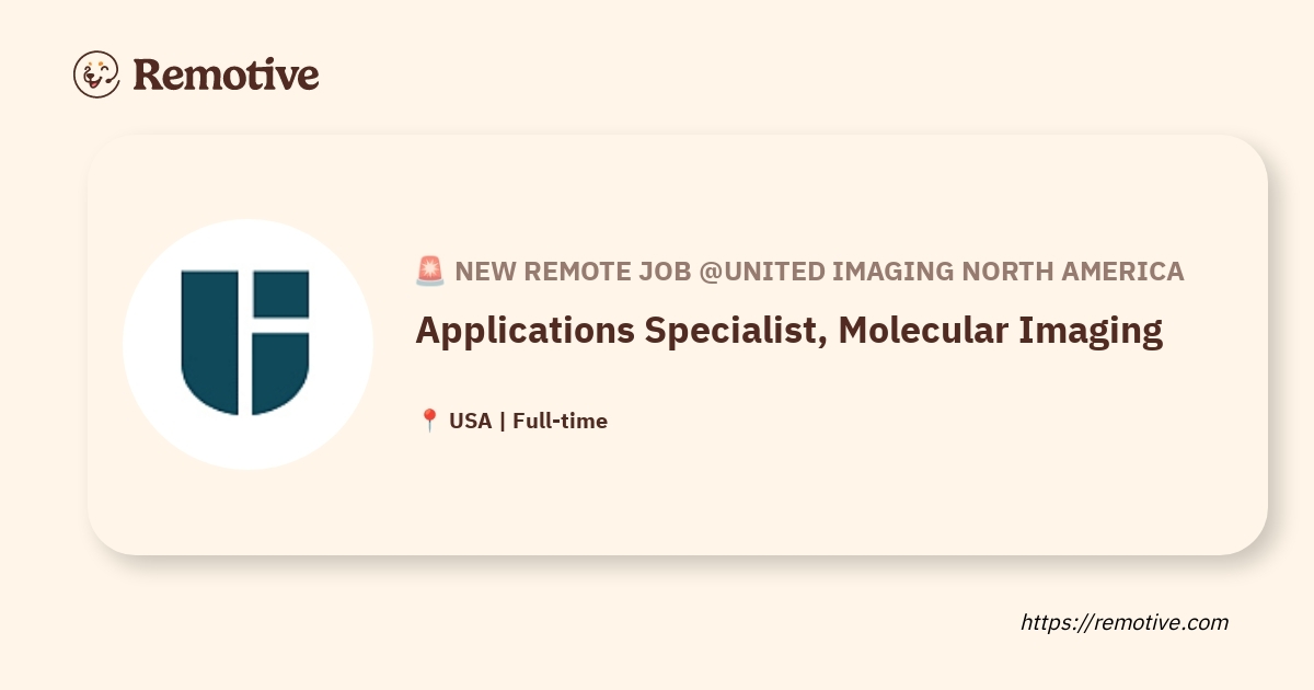 [Hiring] Applications Specialist, Molecular Imaging @United Imaging North America